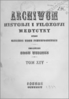 Archiwum Historii i Filozofii Medycyny 1934 t.14 z.1-2