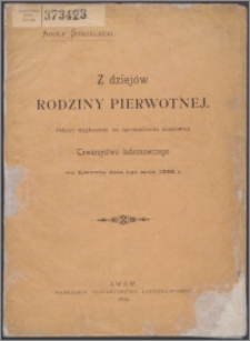 Z dziejów rodziny pierwotnej : odczyt wygłoszony na zgromadzeniu naukowem Towarzystwa ludoznawczego we Lwowie, dnia 1-go maja 1895 r.