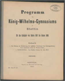Programm des König-Wilhelms-Gymnasiums zu Stettin für das Schuljahr von Ostern 1887 bis Ostern 1888