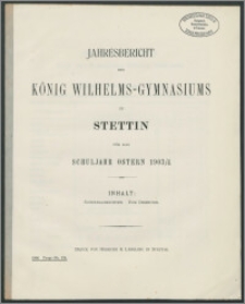 Jahresbericht des König Wilhelms-Gymnasiums zu Stettin für das Schuljahr Ostern 1903/4