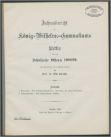 Jahresbericht des König-Wilhelms-Gymnasiums zu Stettin über das Schuljahr Ostern 1908/9