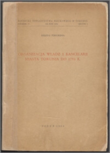 Organizacja władz i kancelarii miasta Torunia do 1793 r.