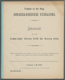 Treptow an der Rega. Bugenhagensches Gymnasium. Jahresbericht über das Schul-Jahr Ostern 1880 bis Ostern 1881