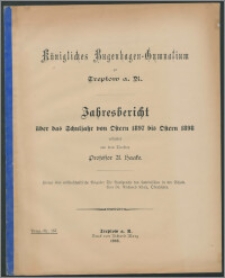 Königliches Bugenhagen-Gymnasium zu Treptow a. R. Jahresbericht über das Schuljahr von Ostern 1897 bis Ostern 1898