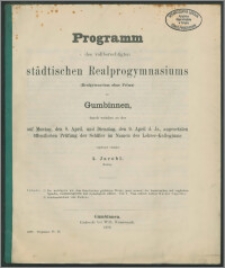 Programm des vollberechtigten städtischen Realprogymnasiums (Realgymnasium ohne Prima) zu Gumbinnen