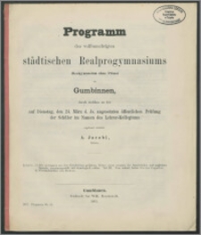 Programm des vollberechtigten städtischen Realprogymnasiums (Realgymnasium ohne Prima) zu Gumbinnen