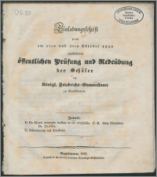 Einladungsschrift zu der am 2ten und 3ten Oktober 1840 anzustellenden Prüfung und Redeübung der Schuler des Königl. Friedrichs-Gymnasiums zu Gumbinnen