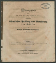 Einladungsschrift zu der am 4ten und 5ten Oktober 1844 anzustellenden Prüfung und Redeübung der Schuler des Königl. Friedrichs-Gymnasiums zu Gumbinnen