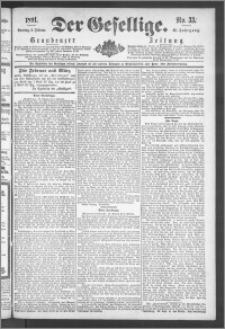 Der Gesellige : Graudenzer Zeitung 1891.02.08, Jg. 65, No. 33