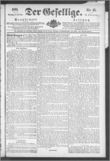 Der Gesellige : Graudenzer Zeitung 1891.02.22, Jg. 65, No. 45