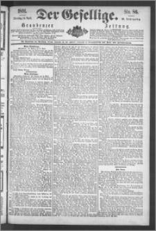 Der Gesellige : Graudenzer Zeitung 1891.04.14, Jg. 65, No. 86