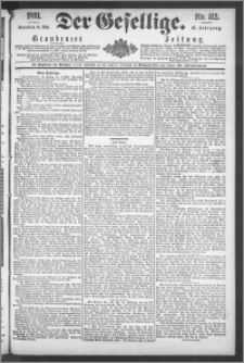 Der Gesellige : Graudenzer Zeitung 1891.05.16, Jg. 65, No. 112