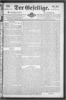 Der Gesellige : Graudenzer Zeitung 1891.06.11, Jg. 65, No. 133