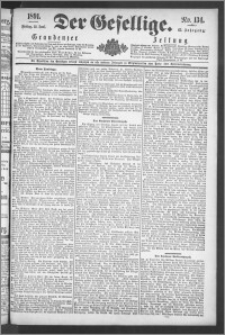 Der Gesellige : Graudenzer Zeitung 1891.06.12, Jg. 65, No. 134