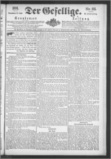 Der Gesellige : Graudenzer Zeitung 1891.06.20, Jg. 65, No. 141