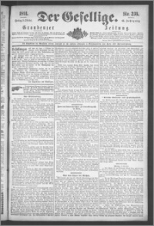 Der Gesellige : Graudenzer Zeitung 1891.10.09, Jg. 66, No. 236
