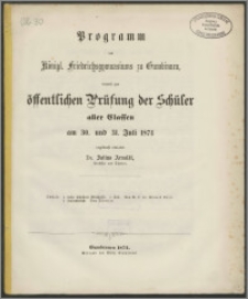 Programm des Königl. Friedrichsgymnasiums zu Gumbinnen, womit zur öffentlichen Prüfung der Schüler aller Classen am 30. und 31. Juli 1874