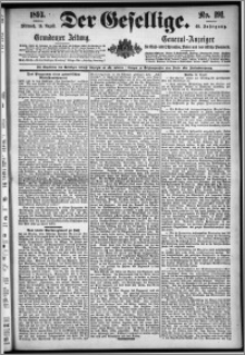 Der Gesellige : Graudenzer Zeitung 1893.08.16, Jg. 68, No. 191