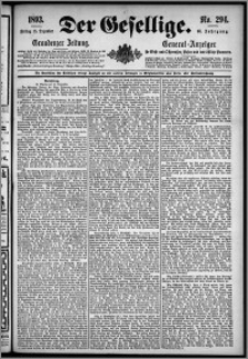 Der Gesellige : Graudenzer Zeitung 1893.12.15, Jg. 68, No. 294
