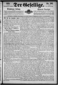 Der Gesellige : Graudenzer Zeitung 1893.12.28, Jg. 68, No. 303