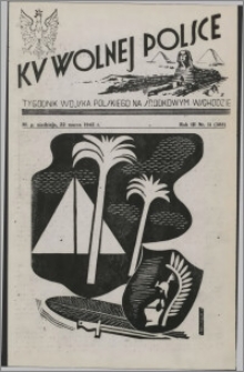 Ku Wolnej Polsce : tygodnik Wojska Polskiego na Środkowym Wschodzie 1942.03.22, R. 3 nr 11 (388)