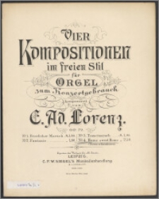 Vier Kompositionen : im freien Stil für Orgel zum Konzertgebrauch : Op. 72