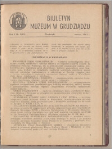 Biuletyn Muzeum w Grudziądzu marzec 1961, Rok II nr 3 (10)
