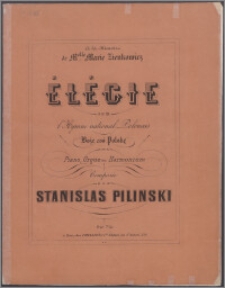 Elegie : sur l'Hymne national Polonais Boże coś Polskę : pour piano, orgue ou harmonium