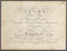 Zbiór naynowszych tańców granych na balach, redutach i maskaradach warszawskich ułożone na pianoforte No. 1.