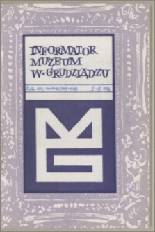 Informator Muzeum w Grudziądzu styczeń-czerwiec 1976, Rok XVII nr 1-2 (107-108)