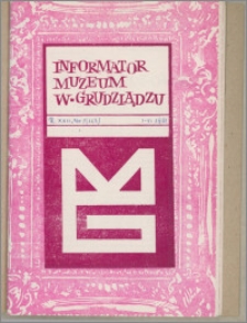 Informator Muzeum w Grudziądzu styczeń-czerwiec 1981, Rok XXII nr 1 (127)