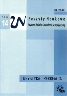 Zeszyty Naukowe Wyższej Szkoły Gospodarki w Bydgoszczy. T. 14 (2009), Turystyka i Rekreacja, Nr 6