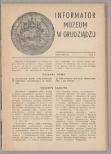 Informator Muzeum w Grudziądzu kwiecień-maj 1962, Rok III nr 4-5