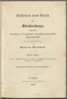 Sidonia von Bork, die Klosterhexe : angebliche Vertilgerin des gesammten herzoglich-pommerschen Regentenhauses. Bd. 3