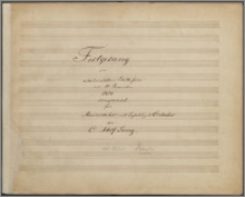 Festgesang zur akademischen Schillerfeier am 10 November 1859 : componirt für Maennechor mit Begleitung des Orchester