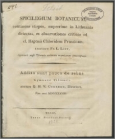Spicilegium continens stirpes nuperrime in Lithuania detectas et observationes criticas ad cl. Hageniichloridem Prussicam
