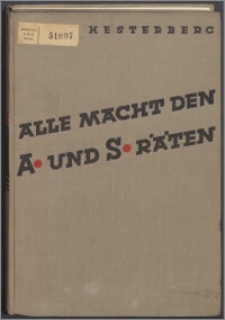 Alle Macht den A.- und S.- Räten : Kampf um Schlesien