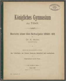 Königliches Gymnasiums zu Tilsit. Bericht über das Schuljahr 1892-93
