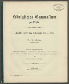 Königliches Gymnasiums zu Tilsit. Bericht über das Schuljahr 1894-95