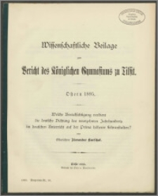 Welche Berücksichtigung verdient die deutsche Dichtung des neunzehnten Jahrhunderts im deutschen Unterrichtauf der Prima höherer Lehranstalten?