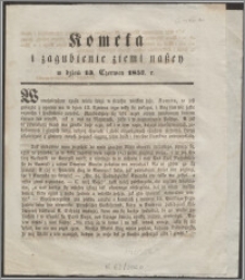 Kometa i zagubienie ziemi naßey w dzień 13. czerwca 1857 r.