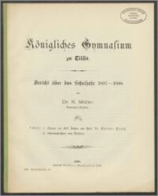 Königliches Gymnasiums zu Tilsit. Bericht über das Schuljahr 1897-98