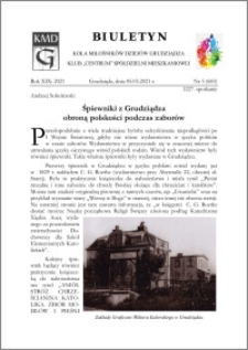 Biuletyn Koła Miłośników Dziejów Grudziądza 2021, Rok XIX nr 5 (683) : Śpiewniki z Grudziądza obroną polskości podczas zaborów