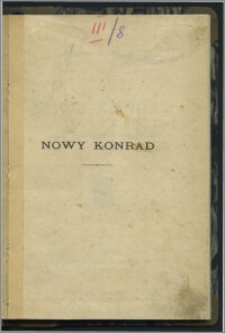 Nowy Konrad : (Rozbiór "Wyzwolenia" St. Wyspiańskiego)