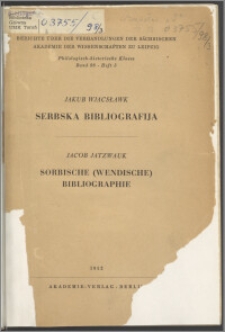 Serbska bibliografija = Sorbische (Wendische) Bibliographie