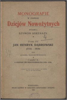 Jan Henryk Dąbrowski Cz. 1, Na schyłku dni Rzeczypospolitej 1755-1795