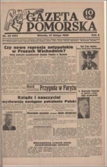Gazeta Pomorska, 1939.02.21, R.2, nr 43