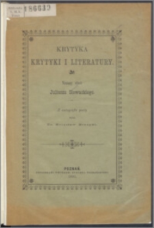 Krytyka krytyki i literatury : nieznany utwór Juliusza Słowackiego