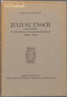 Juliusz Enoch i jego pisma w sprawach polsko-rosyjskich (1861-1864)
