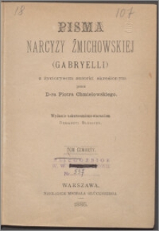 Pisma Narcyzy Żmichowskiej (Gabryelli). T. 4